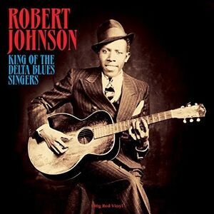 Robert Johnson - King Of The Delta Blues Singers  LP LP